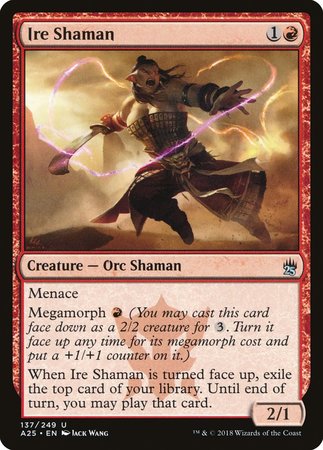 Ire Shaman [Masters 25] | Jomio and Rueliete's Cards and Comics