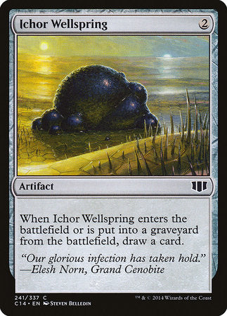 Ichor Wellspring [Commander 2014] | Jomio and Rueliete's Cards and Comics