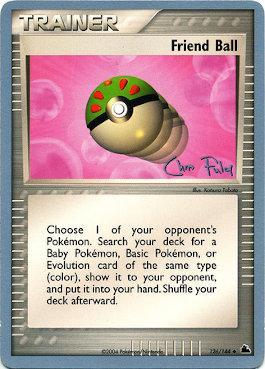 Friend Ball (126/144) (Blaziken Tech - Chris Fulop) [World Championships 2004] | Jomio and Rueliete's Cards and Comics