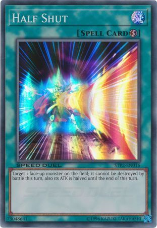 Half Shut [STP2-EN016] Super Rare | Jomio and Rueliete's Cards and Comics