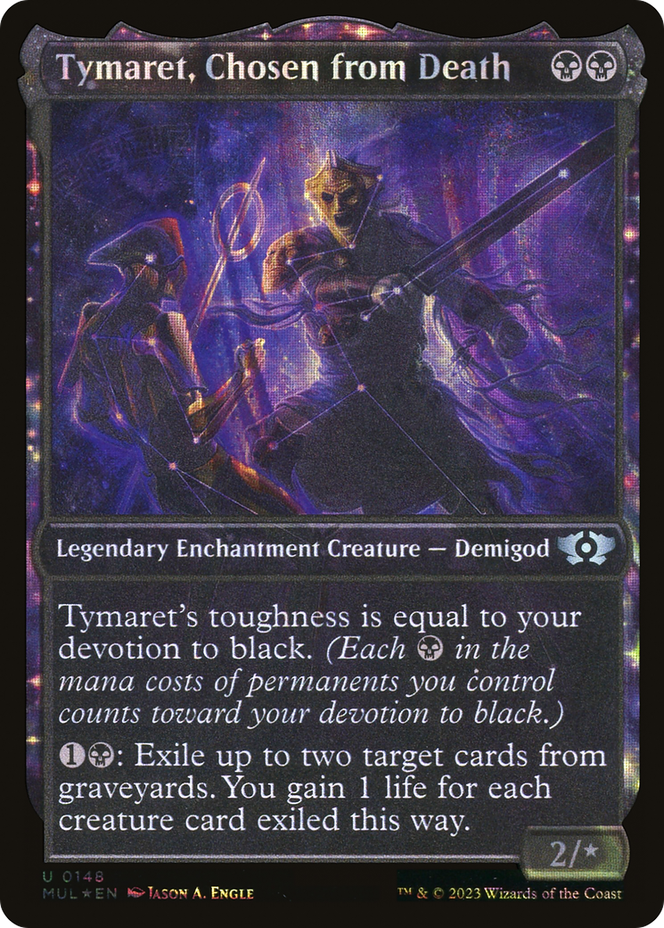 Tymaret, Chosen from Death (Halo Foil) [Multiverse Legends] | Jomio and Rueliete's Cards and Comics