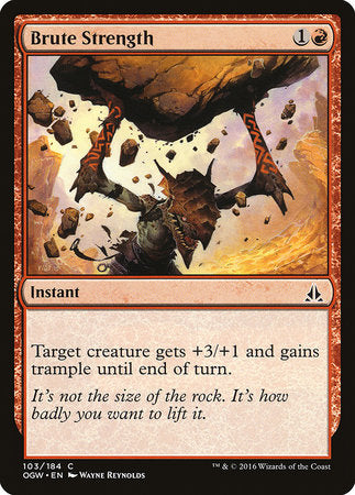 Brute Strength [Oath of the Gatewatch] | Jomio and Rueliete's Cards and Comics