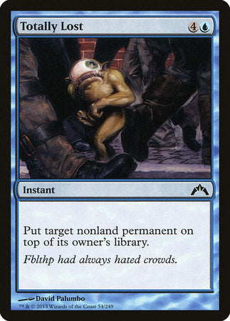 Totally Lost [Gatecrash] | Jomio and Rueliete's Cards and Comics