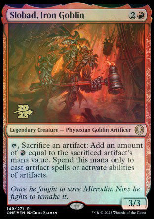 Slobad, Iron Goblin [Phyrexia: All Will Be One Prerelease Promos] | Jomio and Rueliete's Cards and Comics