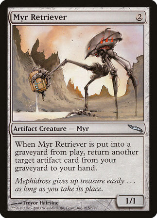 Myr Retriever [Mirrodin] | Jomio and Rueliete's Cards and Comics