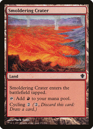 Smoldering Crater [Commander 2013] | Jomio and Rueliete's Cards and Comics
