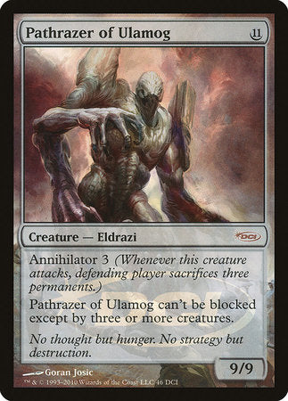 Pathrazer of Ulamog [Wizards Play Network 2010] | Jomio and Rueliete's Cards and Comics