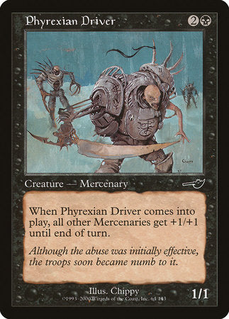Phyrexian Driver [Nemesis] | Jomio and Rueliete's Cards and Comics