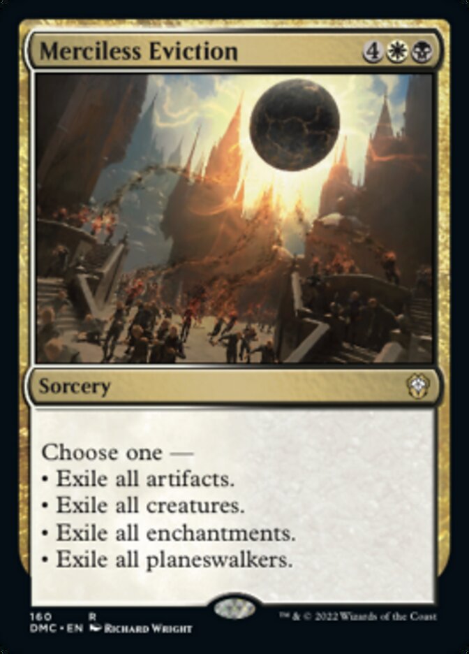 Merciless Eviction [Dominaria United Commander] | Jomio and Rueliete's Cards and Comics