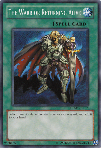 The Warrior Returning Alive [DEM1-EN015] Common | Jomio and Rueliete's Cards and Comics