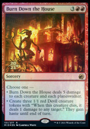 Burn Down the House [Innistrad: Midnight Hunt Prerelease Promos] | Jomio and Rueliete's Cards and Comics