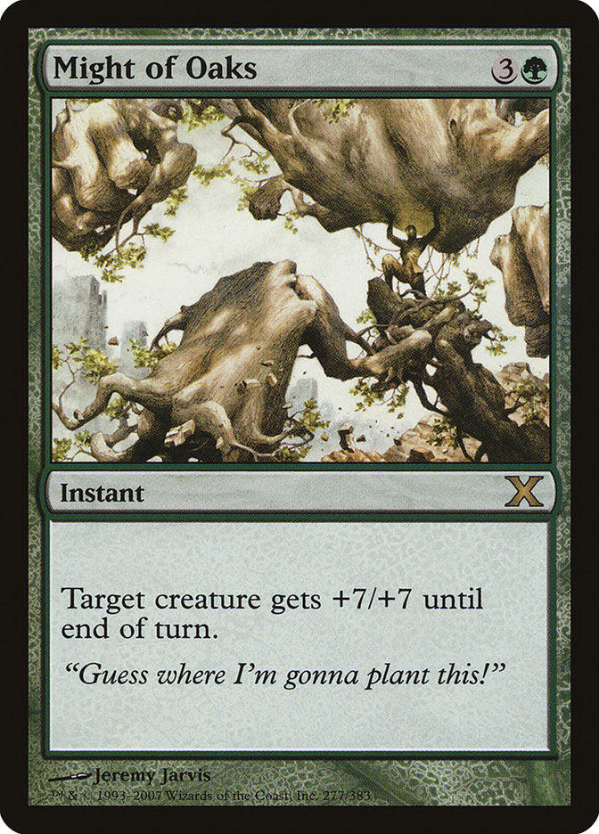 Might of Oaks [Tenth Edition] | Jomio and Rueliete's Cards and Comics