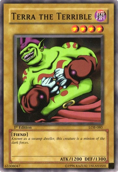 Terra the Terrible [LOB-080] Common | Jomio and Rueliete's Cards and Comics