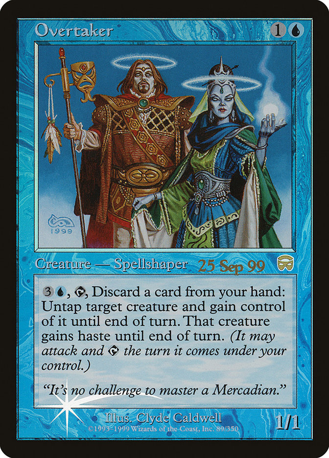 Overtaker [Mercadian Masques Promos] | Jomio and Rueliete's Cards and Comics