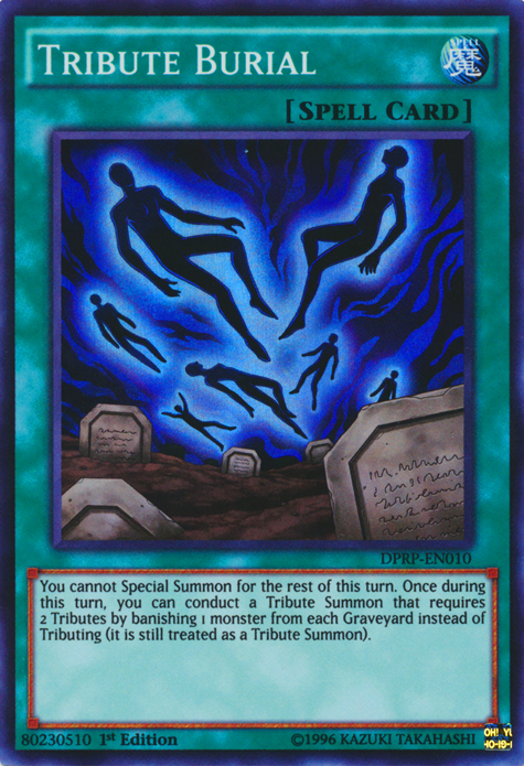 Tribute Burial [DPRP-EN010] Super Rare | Jomio and Rueliete's Cards and Comics