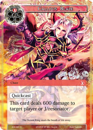 Callous Blaze (ADK-031) [Advent of the Demon King] | Jomio and Rueliete's Cards and Comics