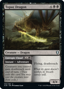 Topaz Dragon // Entropic Cloud [Commander Legends: Battle for Baldur's Gate] | Jomio and Rueliete's Cards and Comics