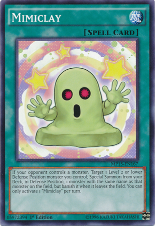 Mimiclay [MP15-EN167] Common | Jomio and Rueliete's Cards and Comics