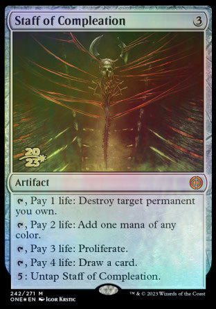 Staff of Compleation [Phyrexia: All Will Be One Prerelease Promos] | Jomio and Rueliete's Cards and Comics